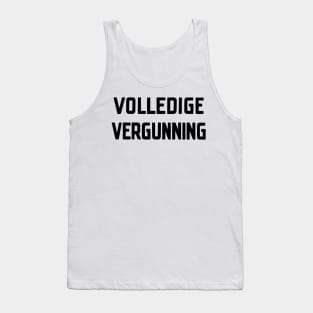 Volledige Vergunning (black text) Tank Top